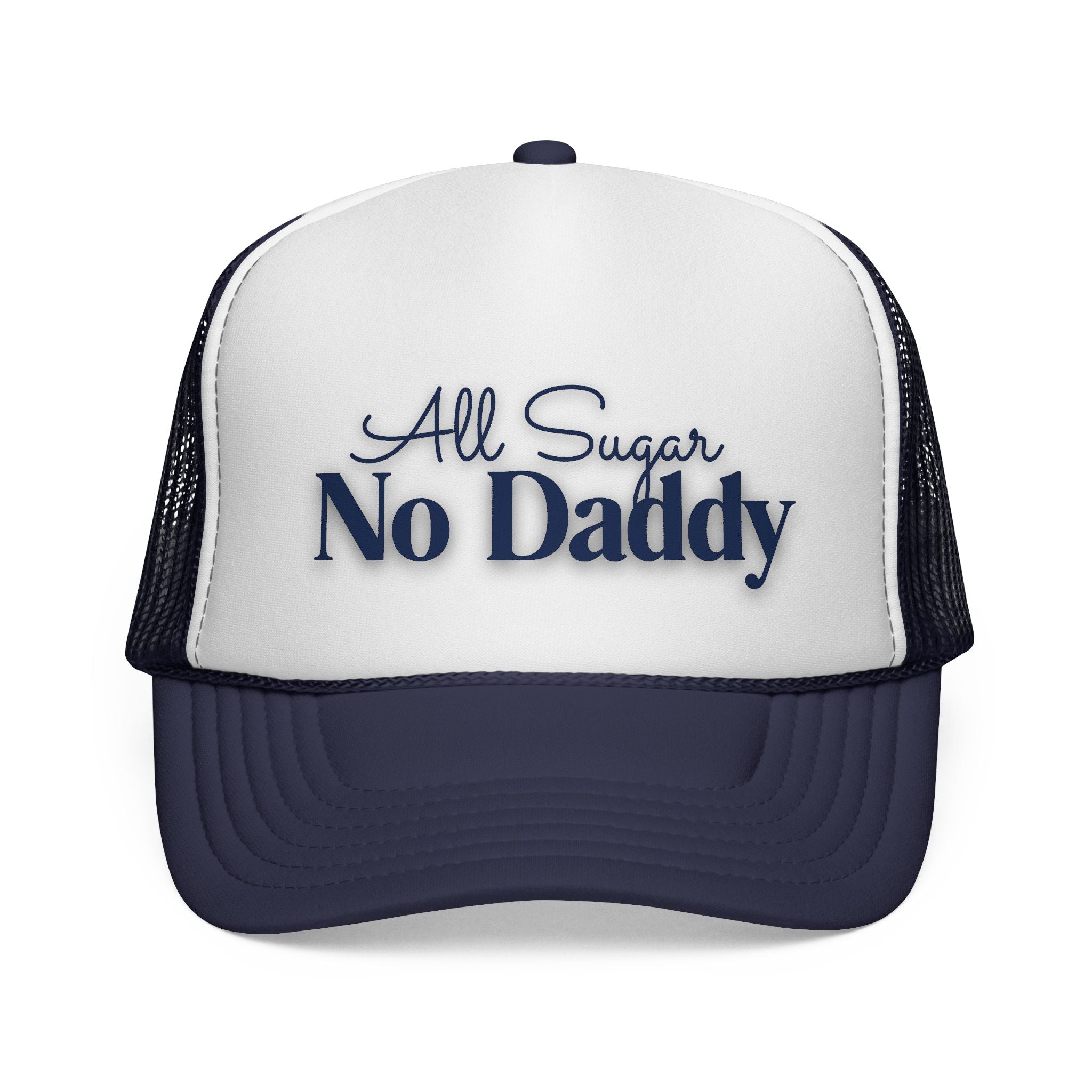 All Sugar, No Daddy Trucker Cap