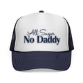 All Sugar, No Daddy Trucker Cap